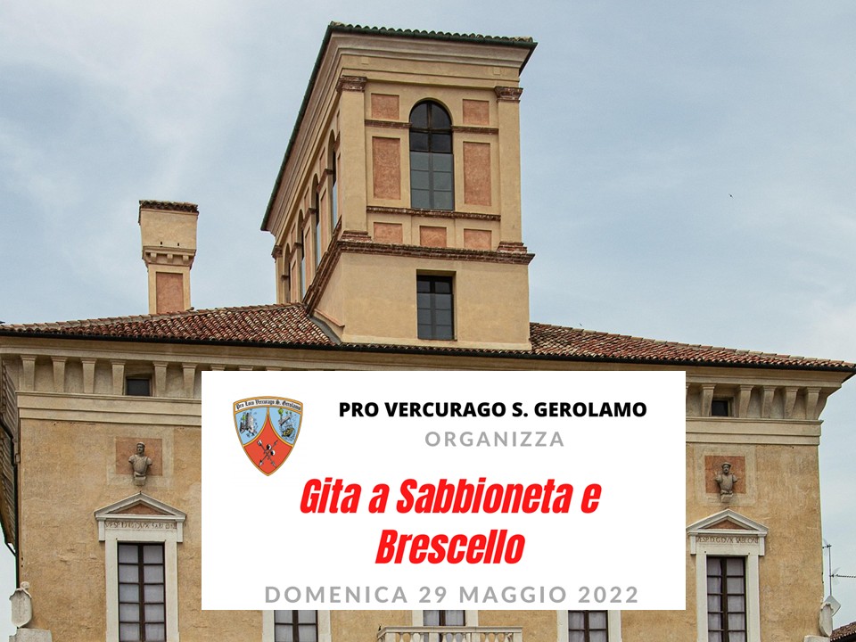 Gita a Sabbioneta Pro Loco Vercurago